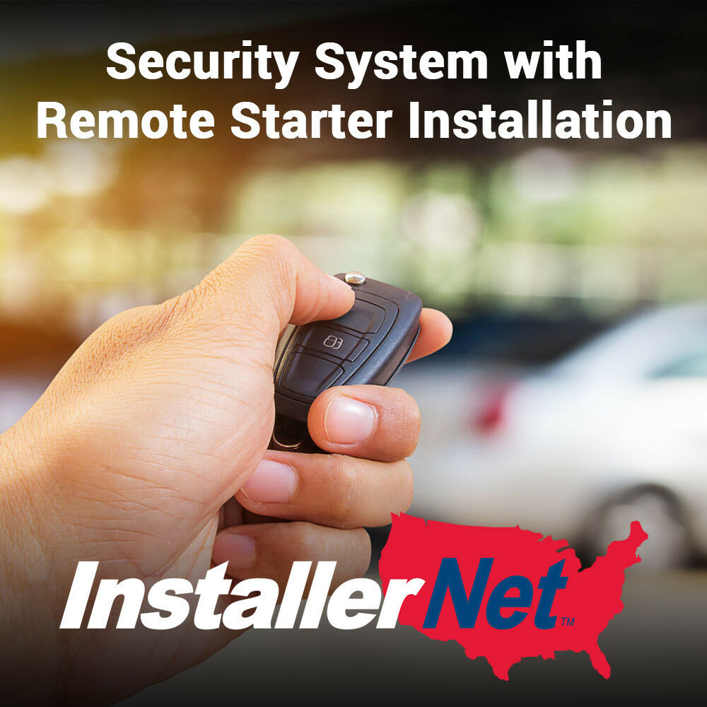 Car Security System & Remote Starter Install from InstallerNet-Lifetime Warranty